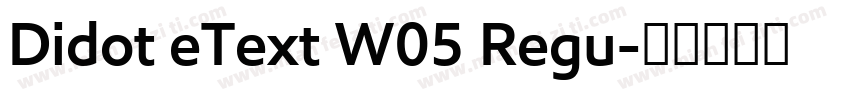 Didot eText W05 Regu字体转换